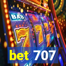 bet 707